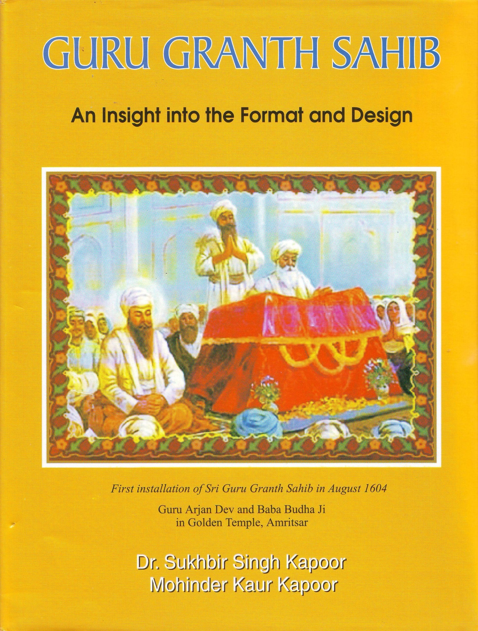 Guru Granth Sahib: An Insight into the Format and Design Religion & Esotericism