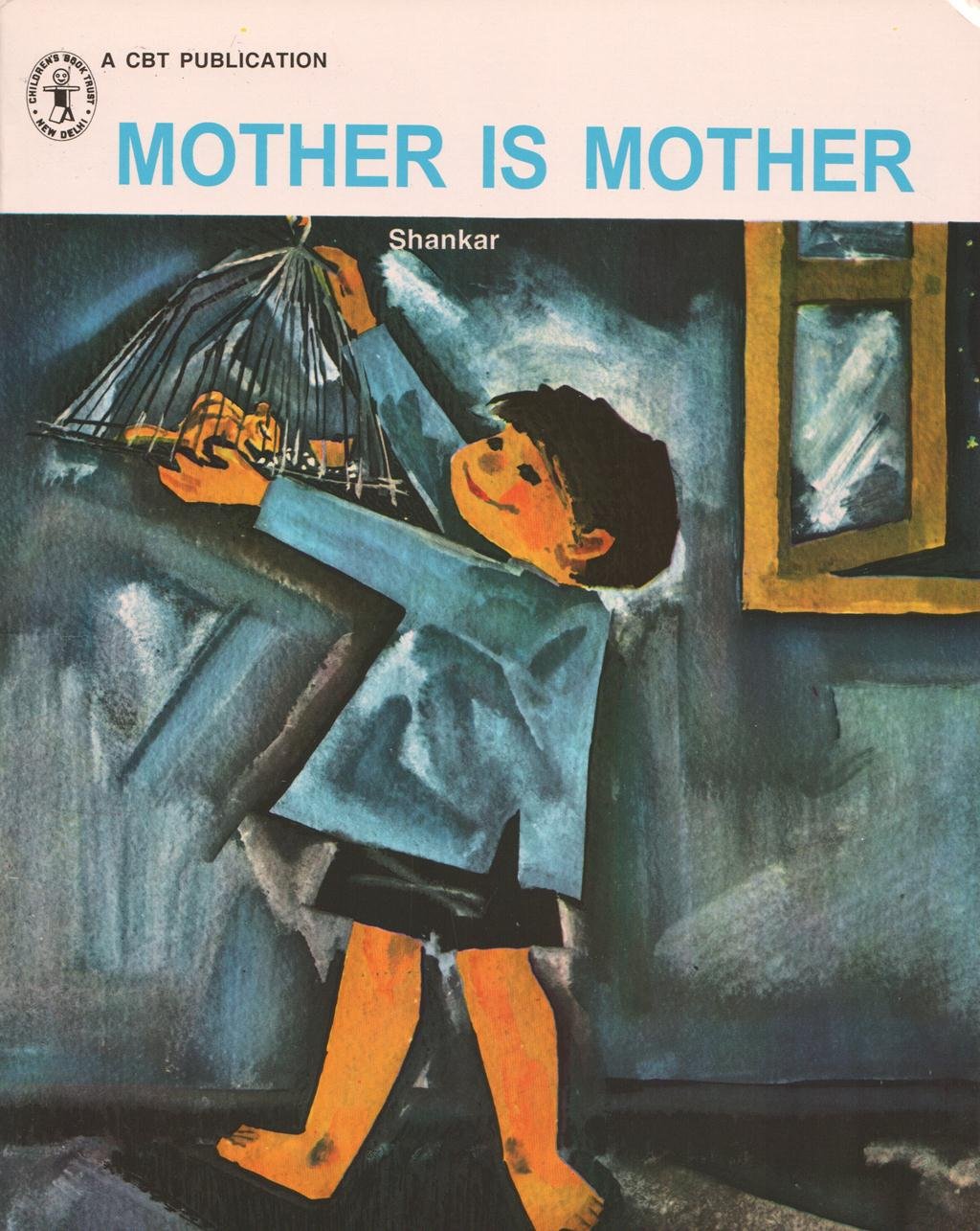 Mother is Mother Shankar and Pulak Biswas Shankar and Pulak Biswas book