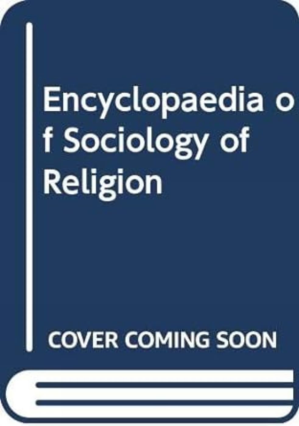 Encyclopaedia of Sociology of Religion Religion & Esotericism