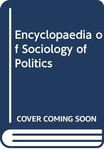 Encyclopaedia of Sociology of Politics Social Sciences
