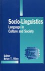 Socio-linguistics: Language in Culture and Society Social Sciences