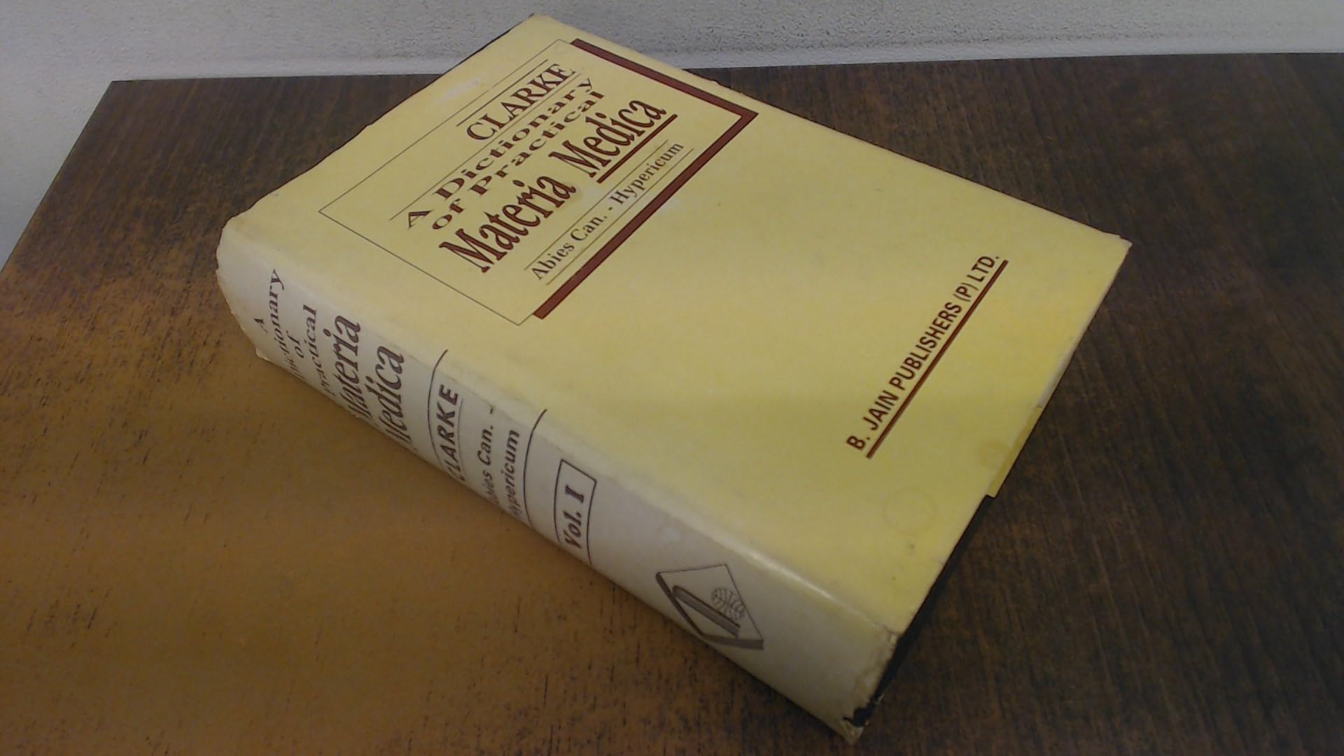 Dictionary of Practical Materia Medical,A:(v. 1) Health, Nutrition & Fitness