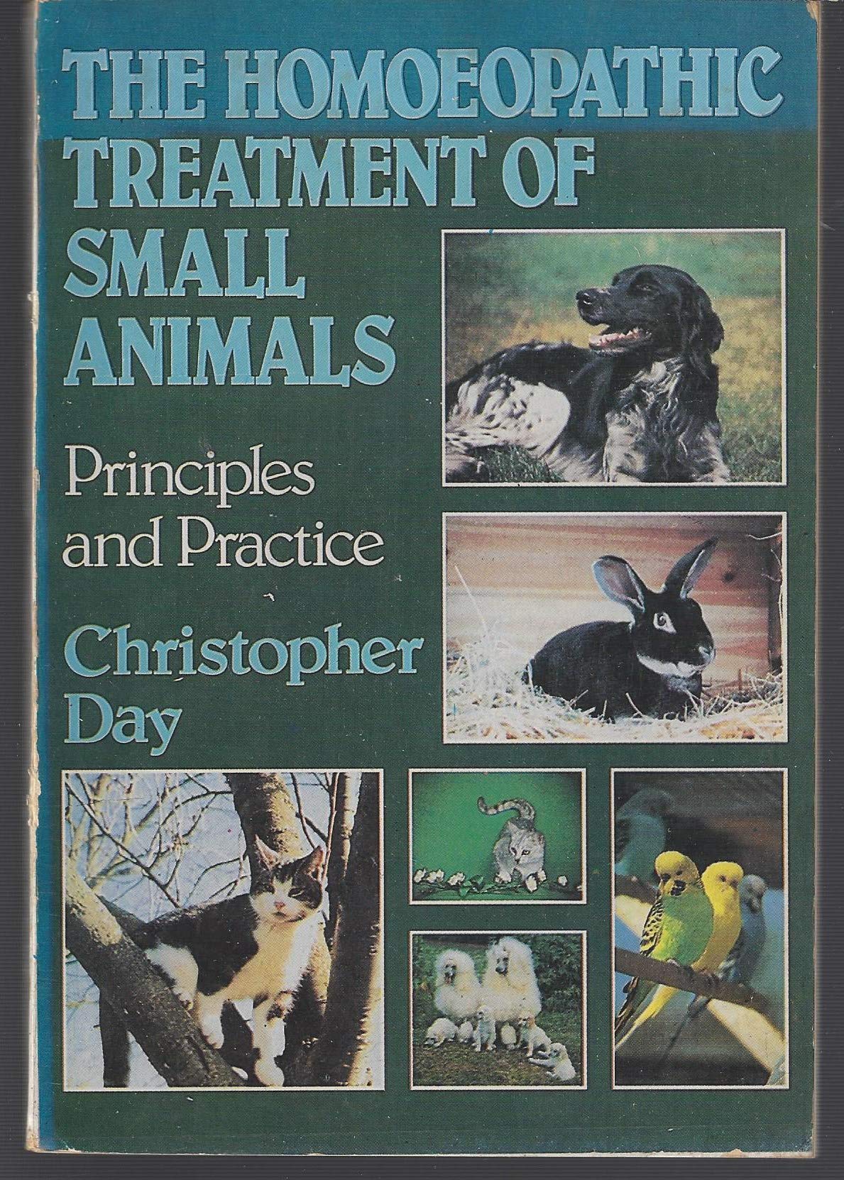 The Homoeopathic Treatment of Small Animals Books