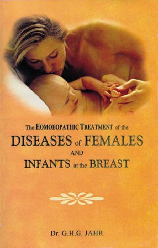 Homeopathic Treatment of the Diseases of Females & Infants at the Breast Medicine