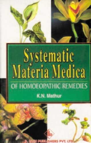 Systematic Materia Medica of Homoeopathic Remedies Medicine