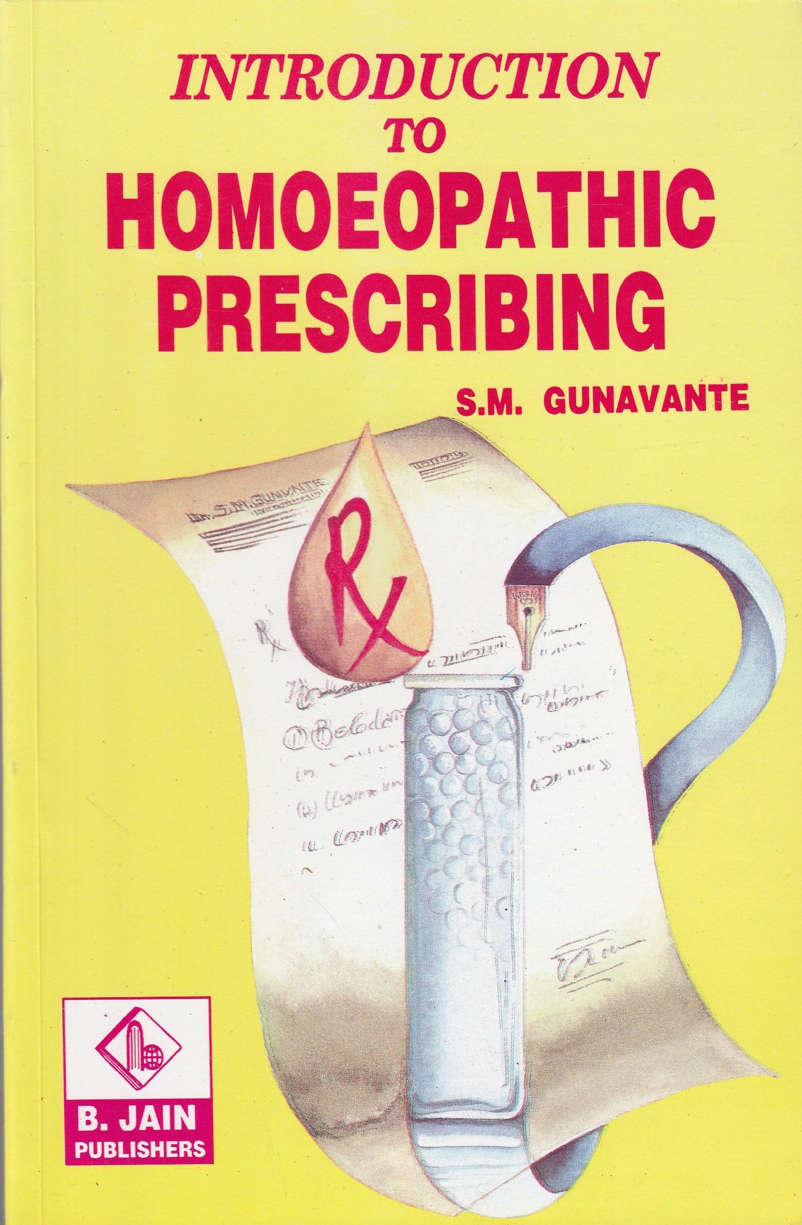 Introduction to Homoeopathic Prescribing: 4th Edition Medicine