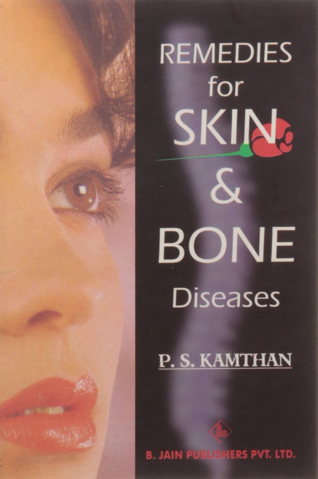 Remedies for Skin & Bone Diseases Medicine