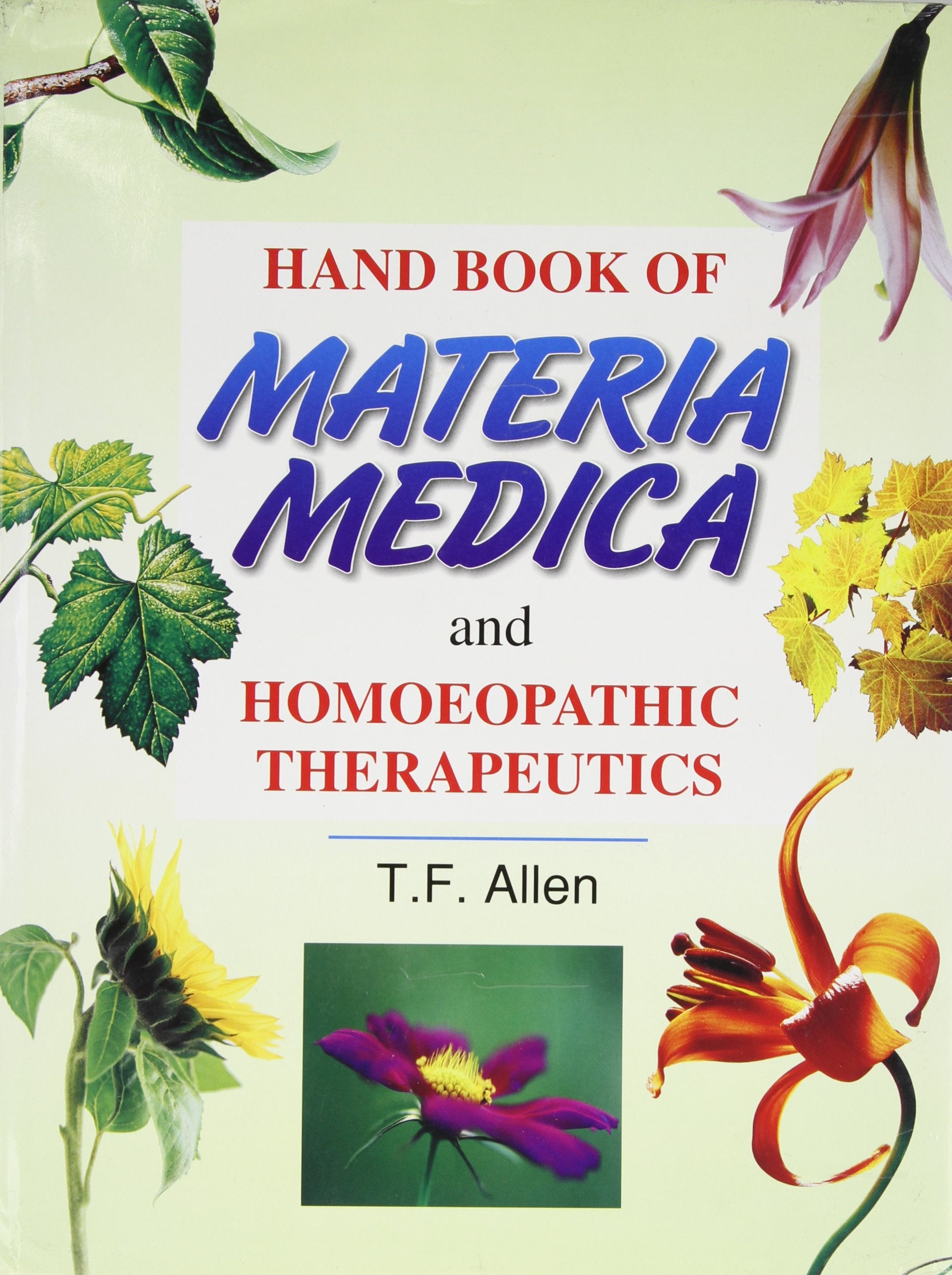 Handbook of Materia Medica and Homoeopathic Therapeutics Medicine