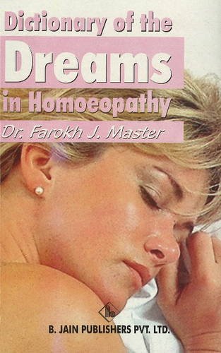 Dictionary of the Dreams in Homoeopathy Medicine