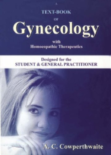 Textbook of Gynecology With Homoeopathic Therapeutics Medicine