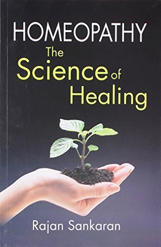 Homoeopathy: The Science of Healing Medicine