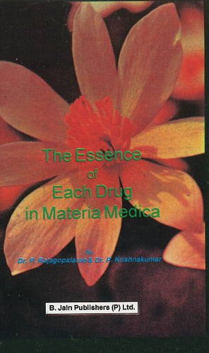 The Essence of Each Drug in Materia Medica Medicine