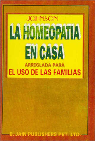 LA Homeopatia En Casa: Arreglada Para El Uso De Las Familias Health, Nutrition & Fitness