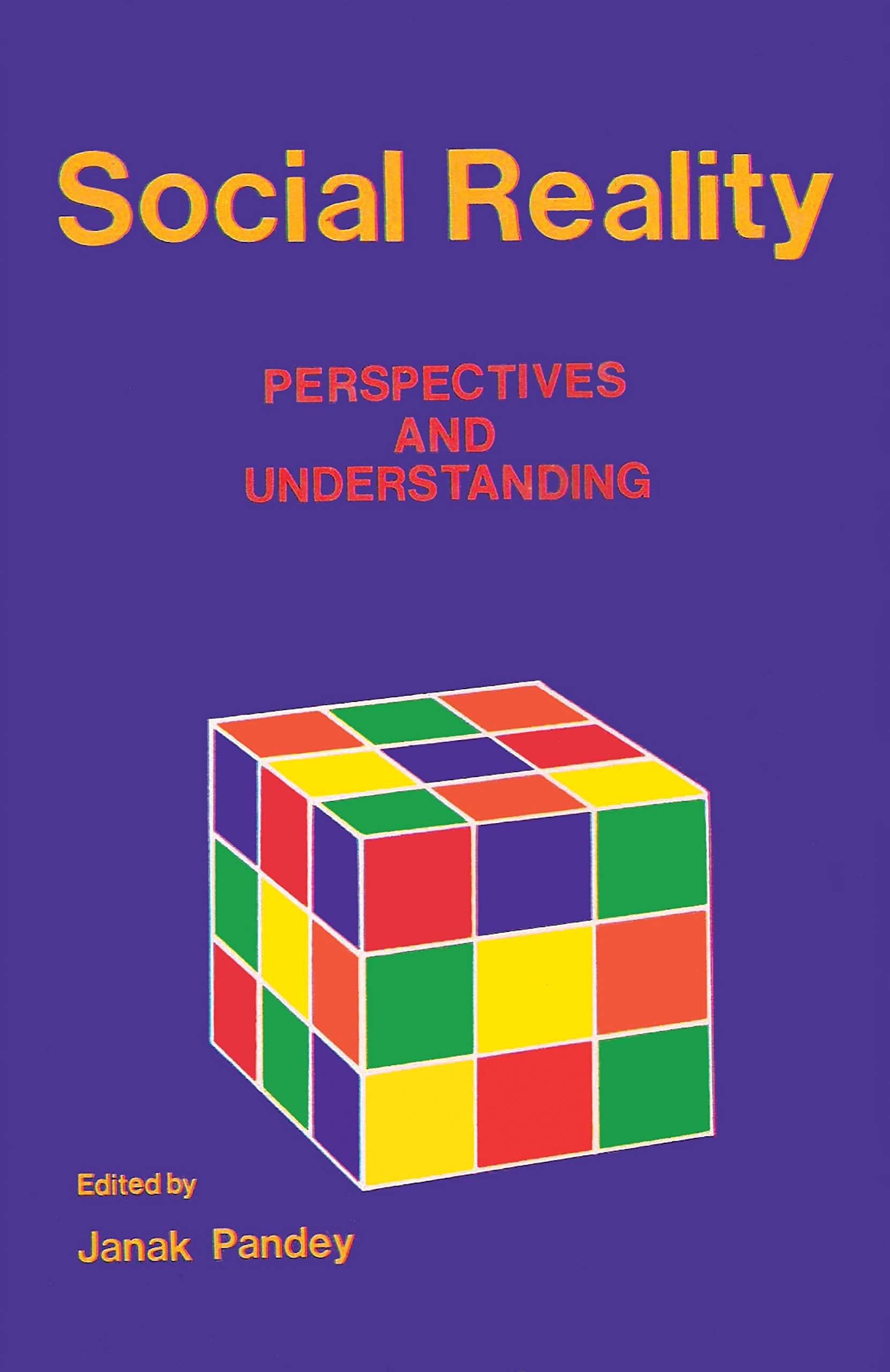 Social Reality: Perspectives and Understanding: Perspective and Understanding Social Sciences