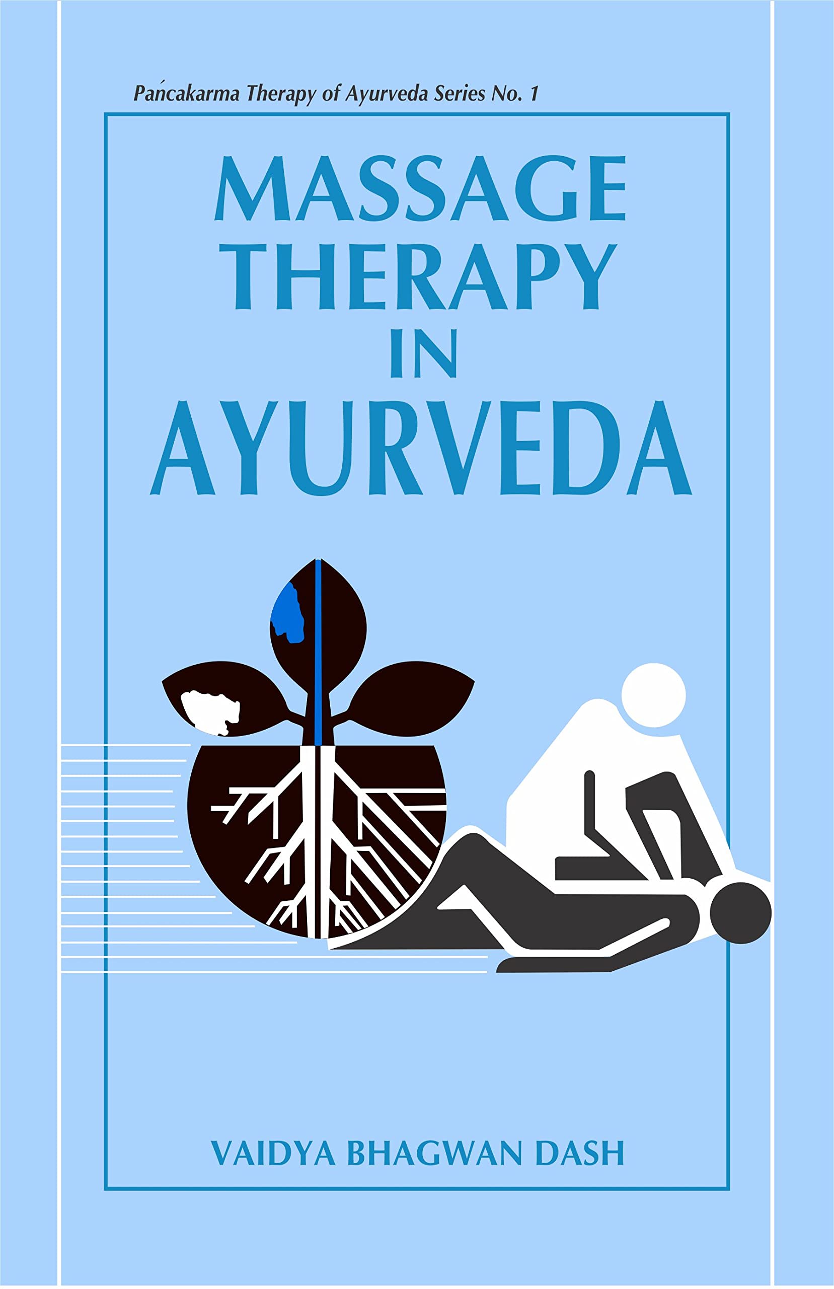Massage Therapy in Ayurveda (Pancakarma Therapy of Ayurveda, No 1) Health, Nutrition & Fitness