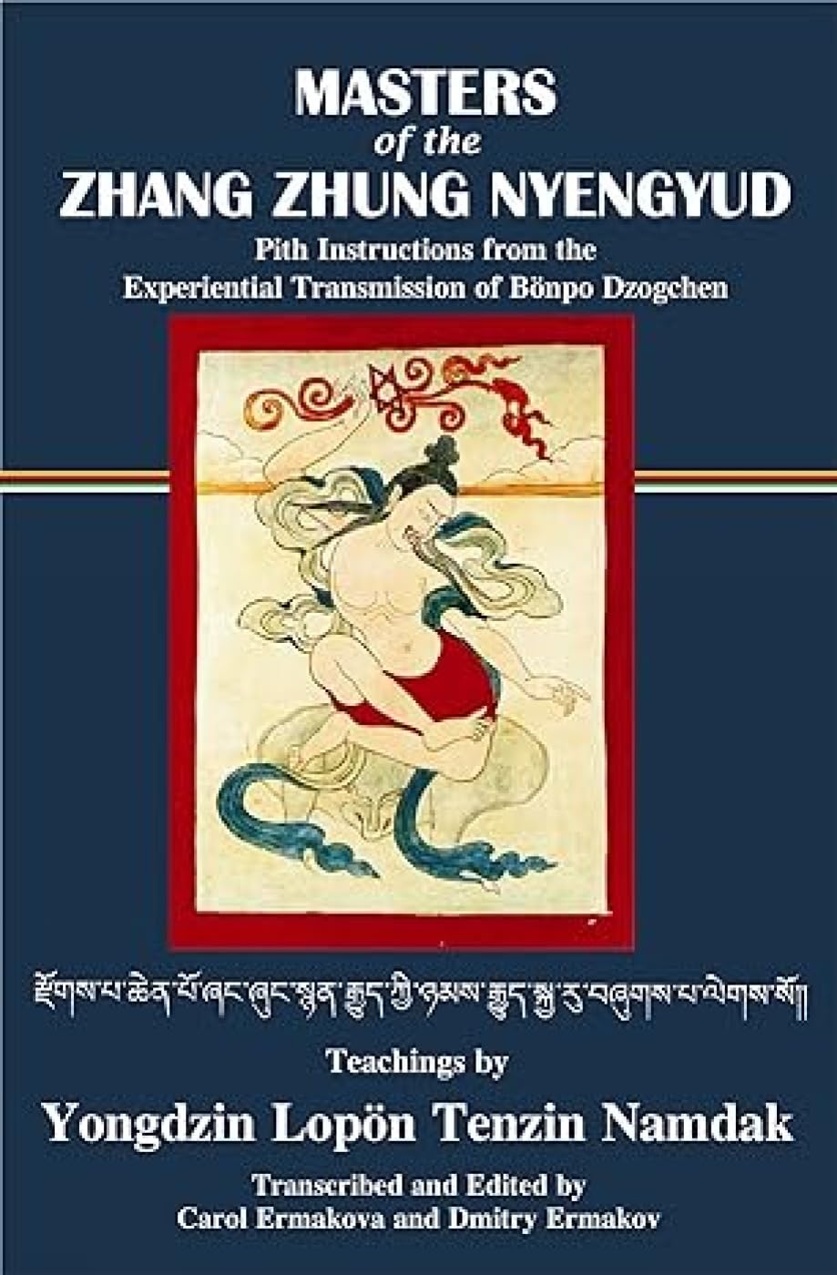 Masters of the Zhang Zhung Nyengyud Philosophy
