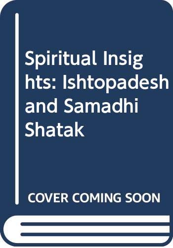 Spiritual Insights: Ishtopadesh and Samadhi Shatak book