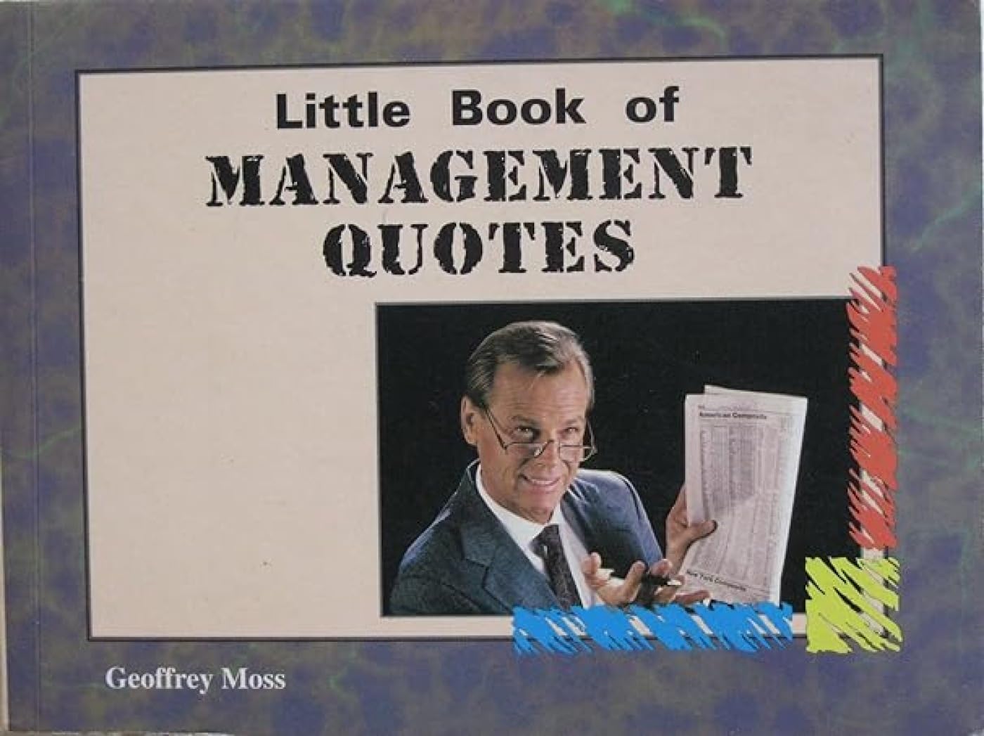 Little Book of Management Quotes Business, Finance & Career