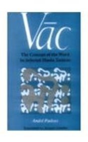 Vac: The Concept of the Word in Selected Hindu Tantras (Sri Garib Dass Oriental S.) Social Sciences