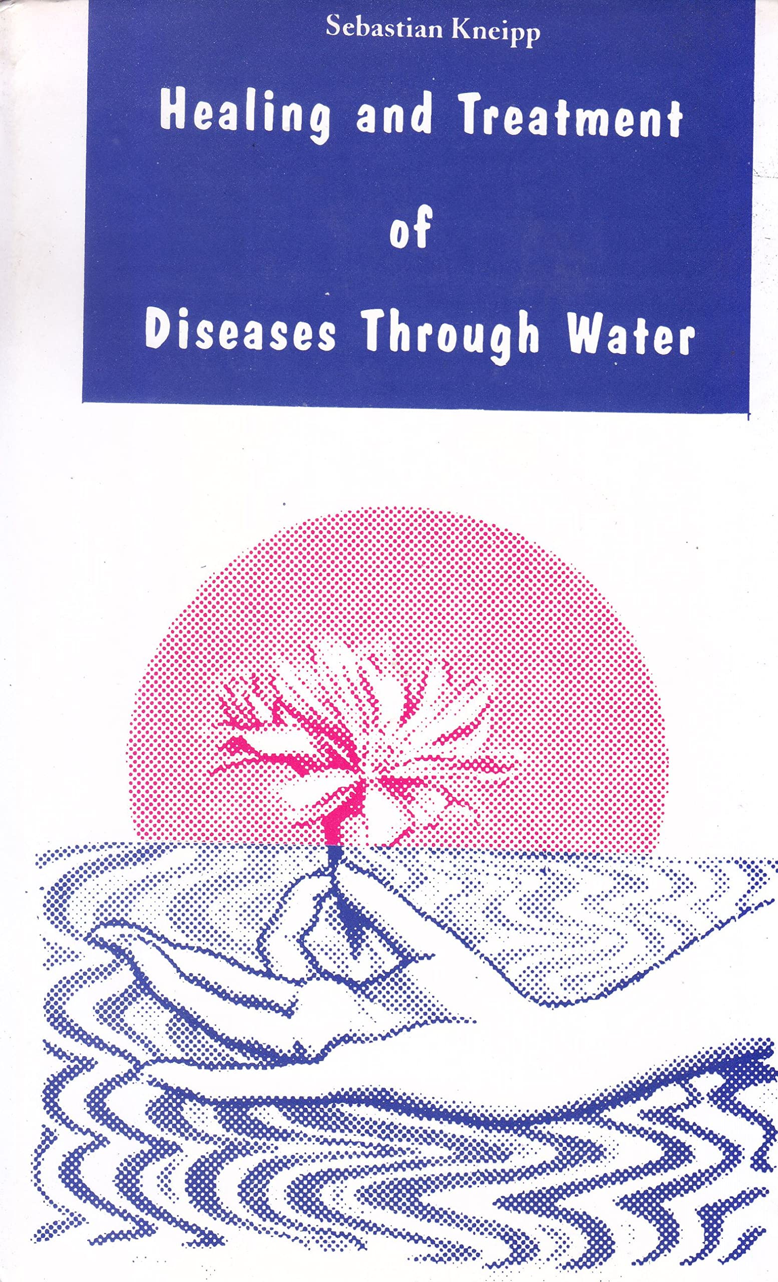 Healing and Treatment of Diseases through Water Medicine