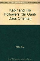 Kabir and His Followers (Sri Garib Dass Oriental S.) Contemporary literature