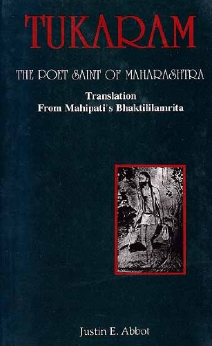Tukaram: The Poet Saint of Maharashtra (Monumenta Indica Series, No. 8) Art & Literature
