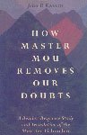 How Master Mou Removes our Doubts–A Reader, Response Study and Translation of the Mou-tzu Li-huo lun Books