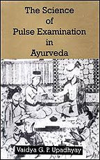 The Science of Pulse Examination in Ayurveda Books