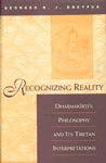 Recognizing Reality: Dharmakirti's Philosophy and Its Tibetan Interpretations Books