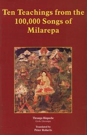 The Teachings from the 100,000 Songs of Milarepa Books