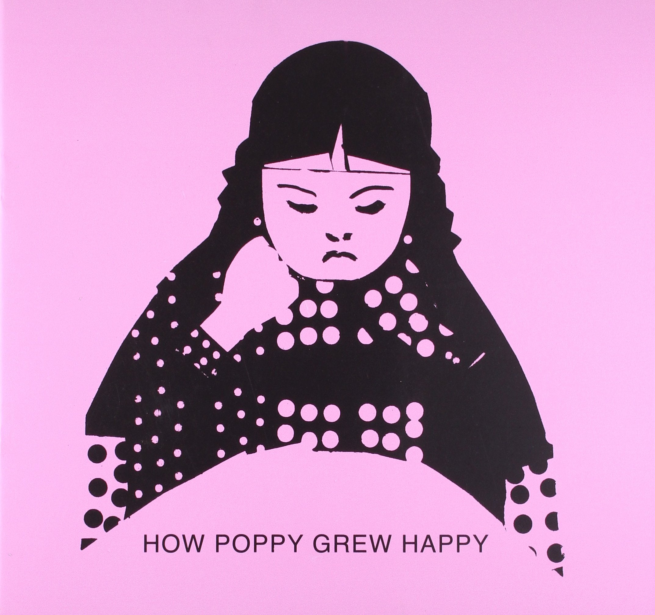 How Poppy Grew Happy Books
