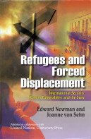 Refugees and Forced Displacement: International Security, Human Vulnerability and the State Books