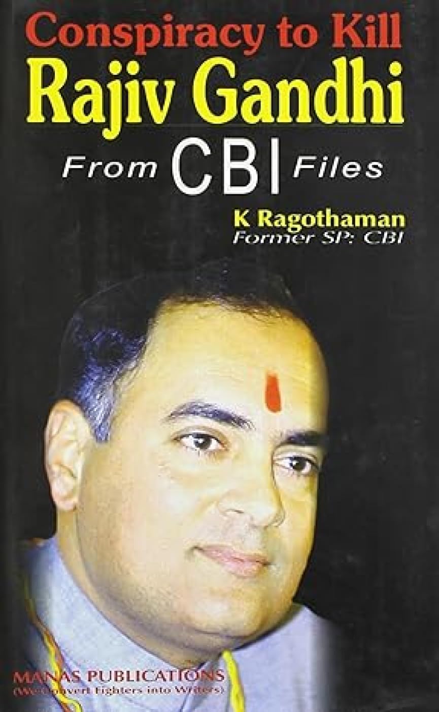 Conspiracy to Kill Rajiv Gandhi from CBI Files book