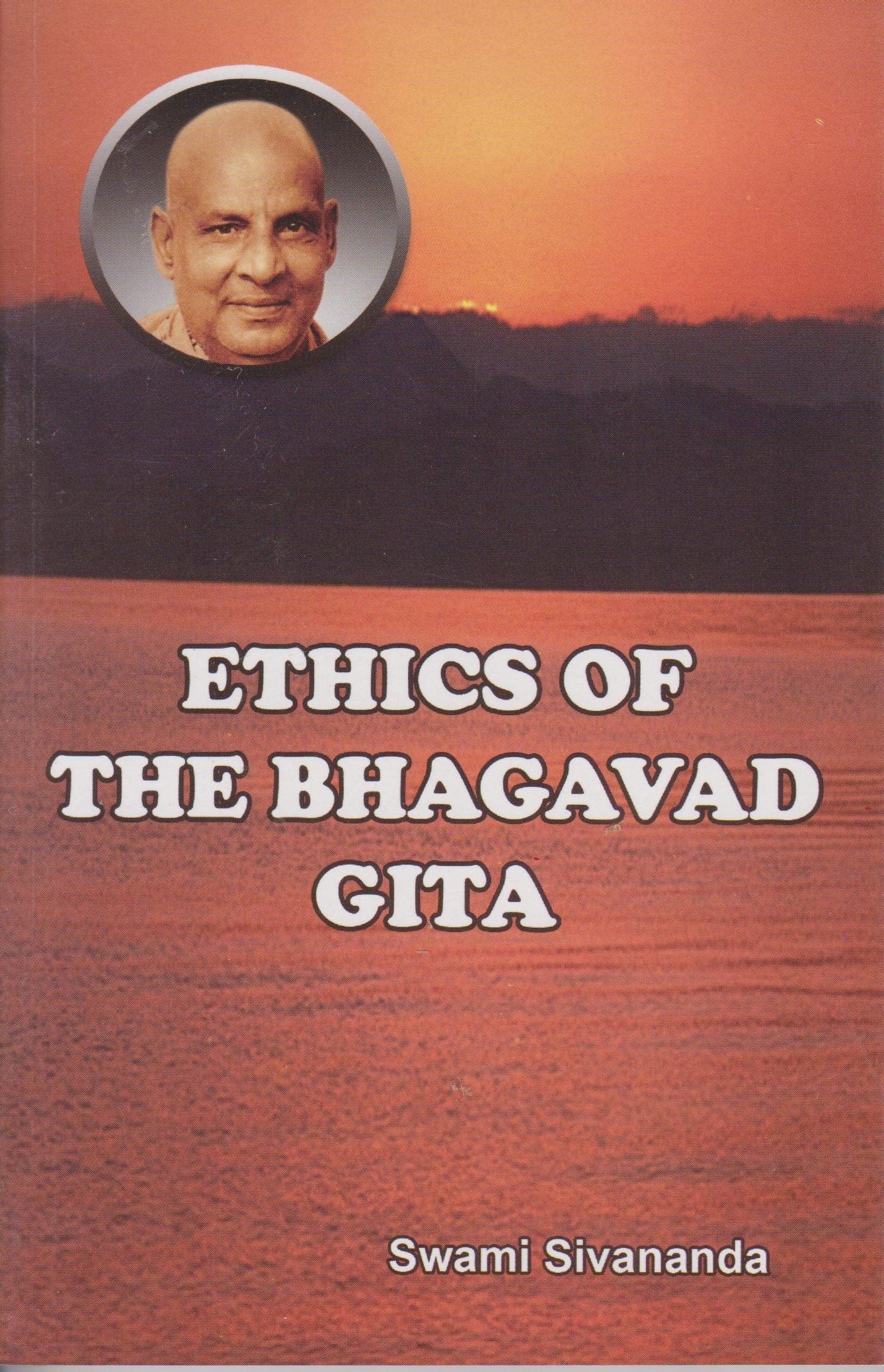 Ethics of the Bhagavad Gita Religion & Esotericism
