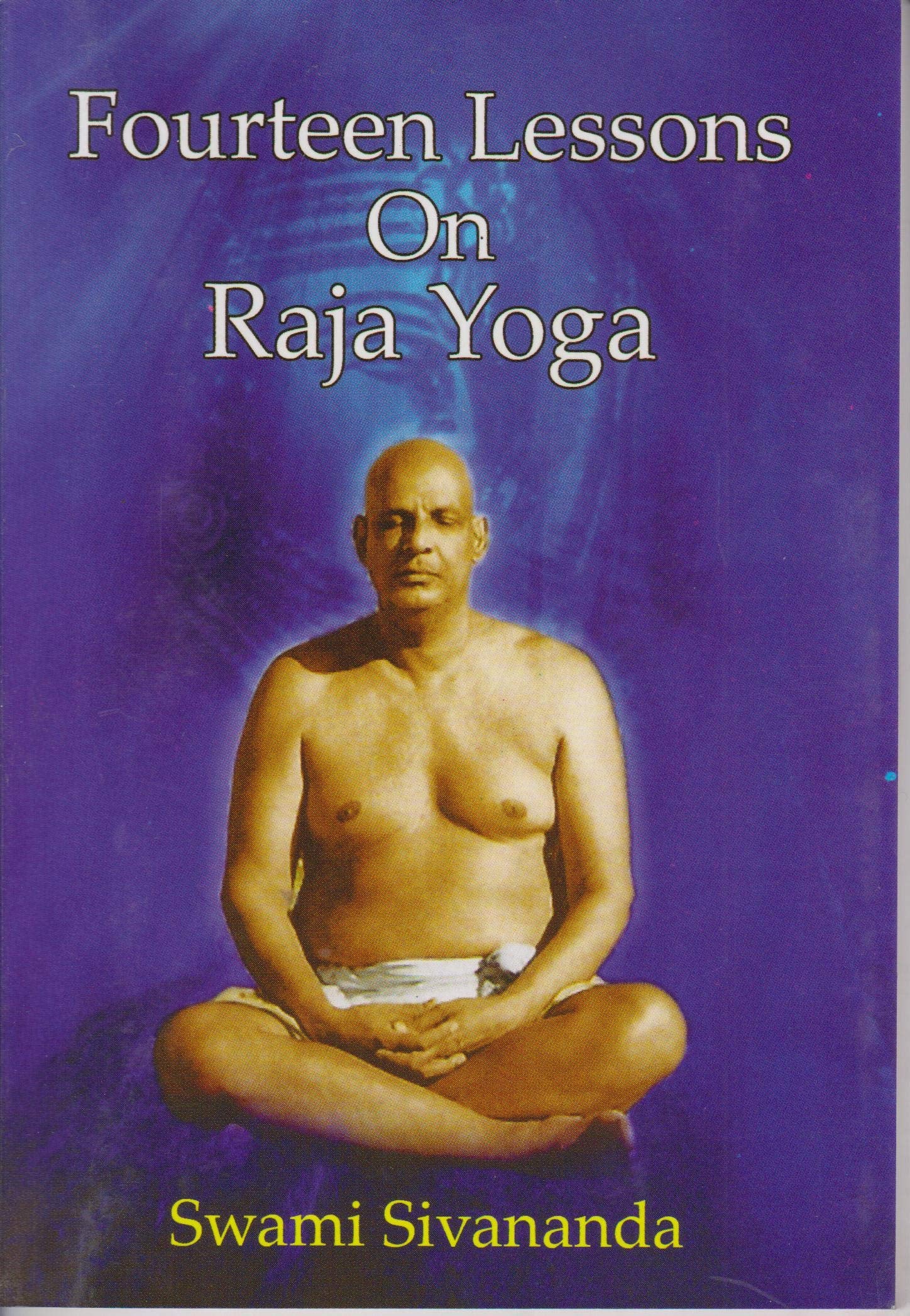 Fourteen Lessons on Raja Yoga book