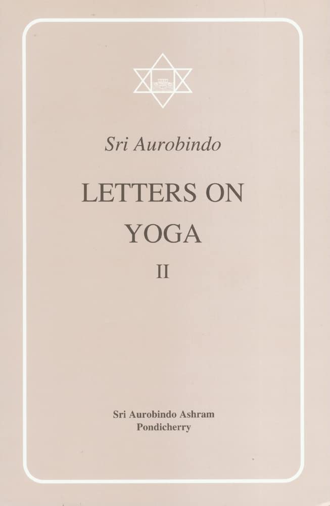 Letter on Yoga Vol. II Philosophy