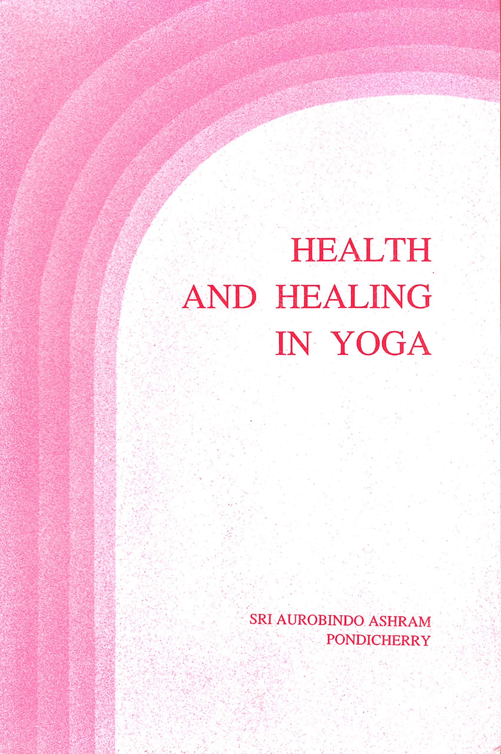 Health & Healing in Yoga book