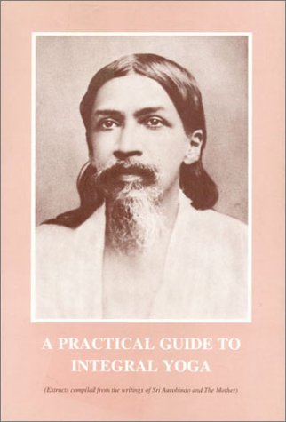 A Practical Guide to Integral Yoga Philosophy Books