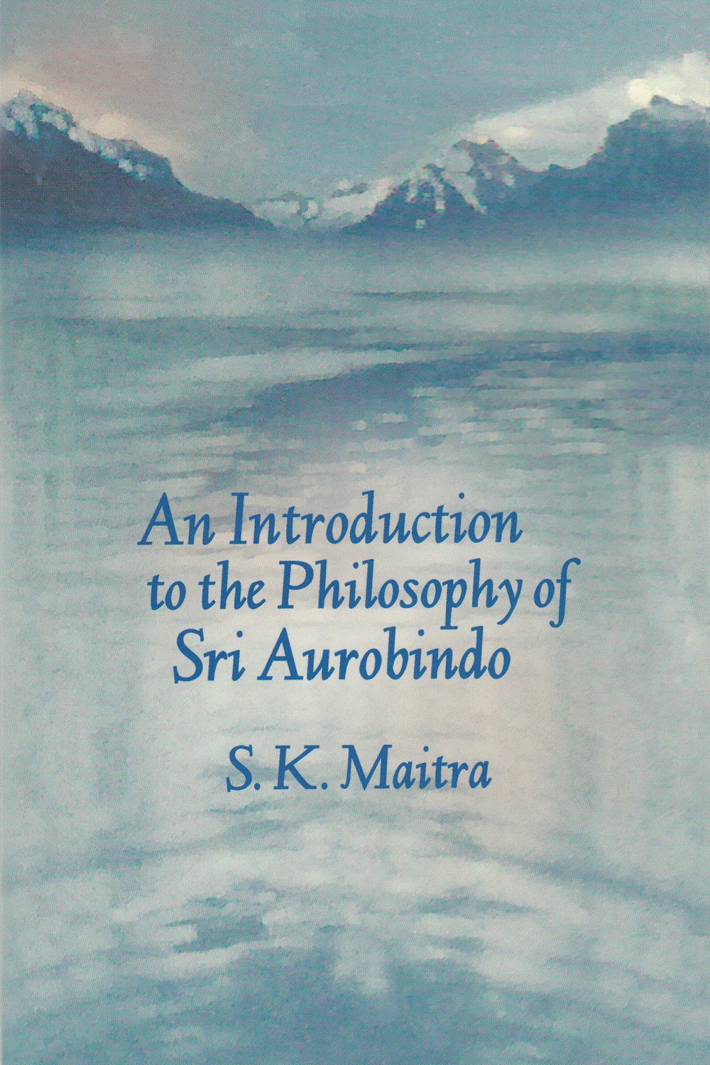 An Introduction to the Philosophy of Sri Aurobindo book