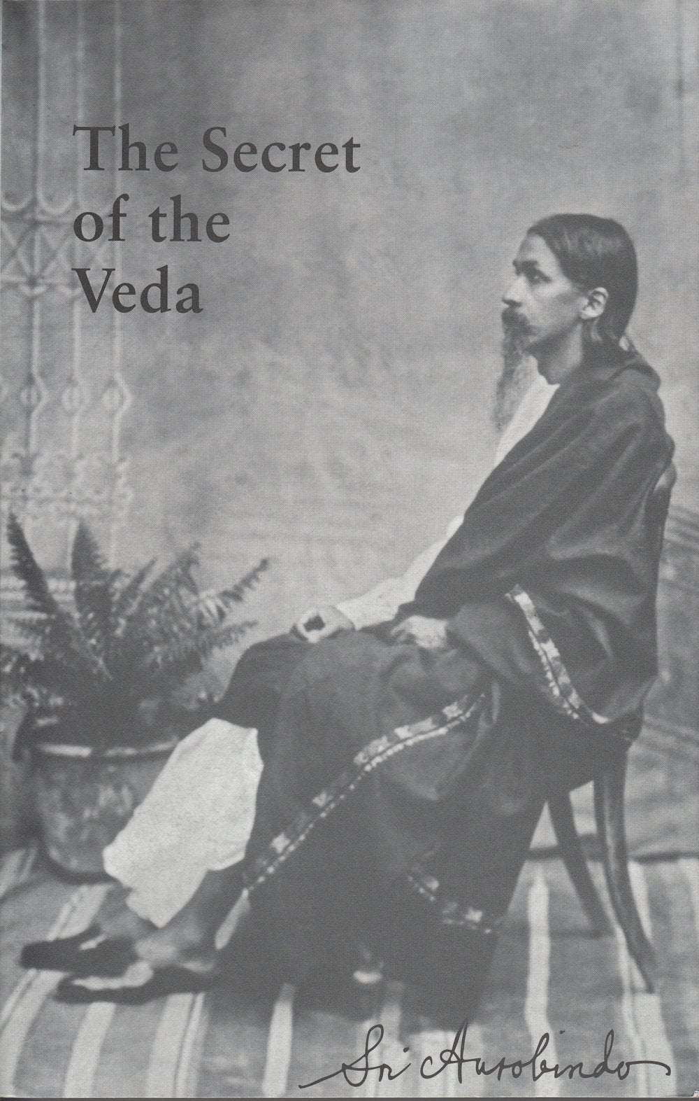 The Secret of the Veda Religion & Esotericism