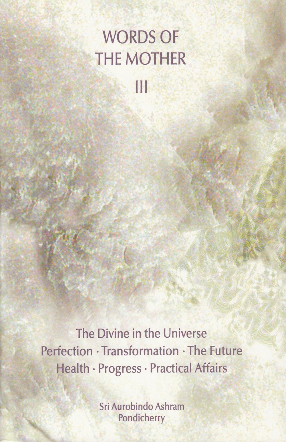 Words of the Mother: v. 3 Religion & Esotericism