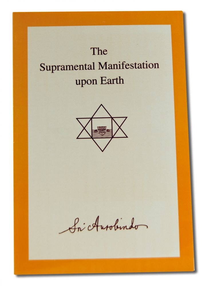 The Supramental Manifestation Upon Earth Contemporary literature