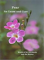 FEAR Its Cause and Cure (All India Magazine, June 1987) Books