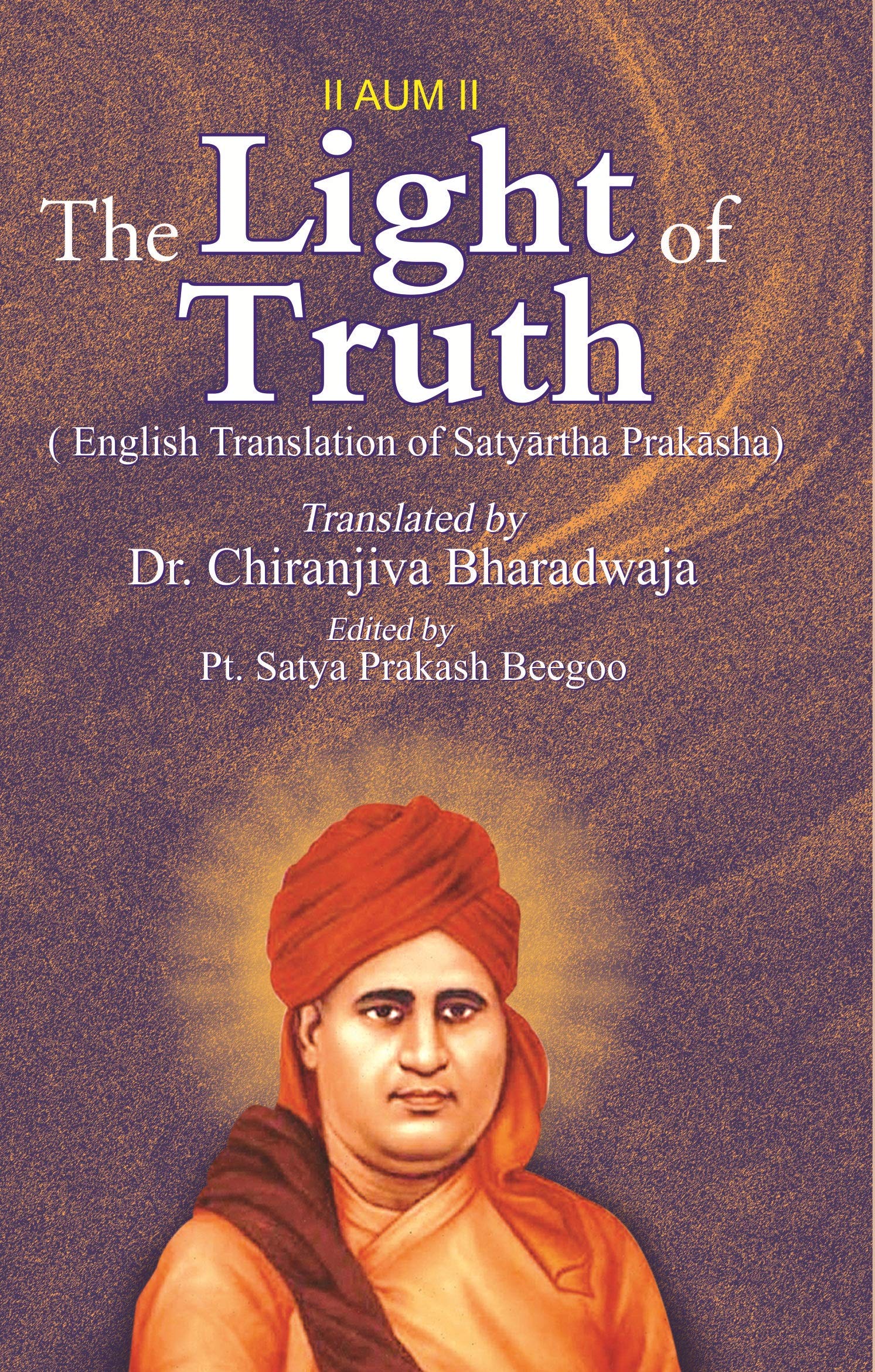 The Light of Truth (English Translation of Satyarth Prakash) Books