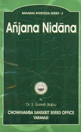 Anjana Nidana by Agnivesa: Short Book for on the Spot Diagnoisis Medicine