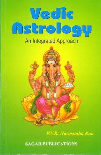 Vedic Astrology: An Integrated Approach Books