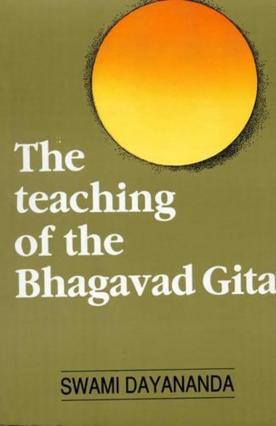 The Teaching of the Bhagavad Gita Religion & Esotericism
