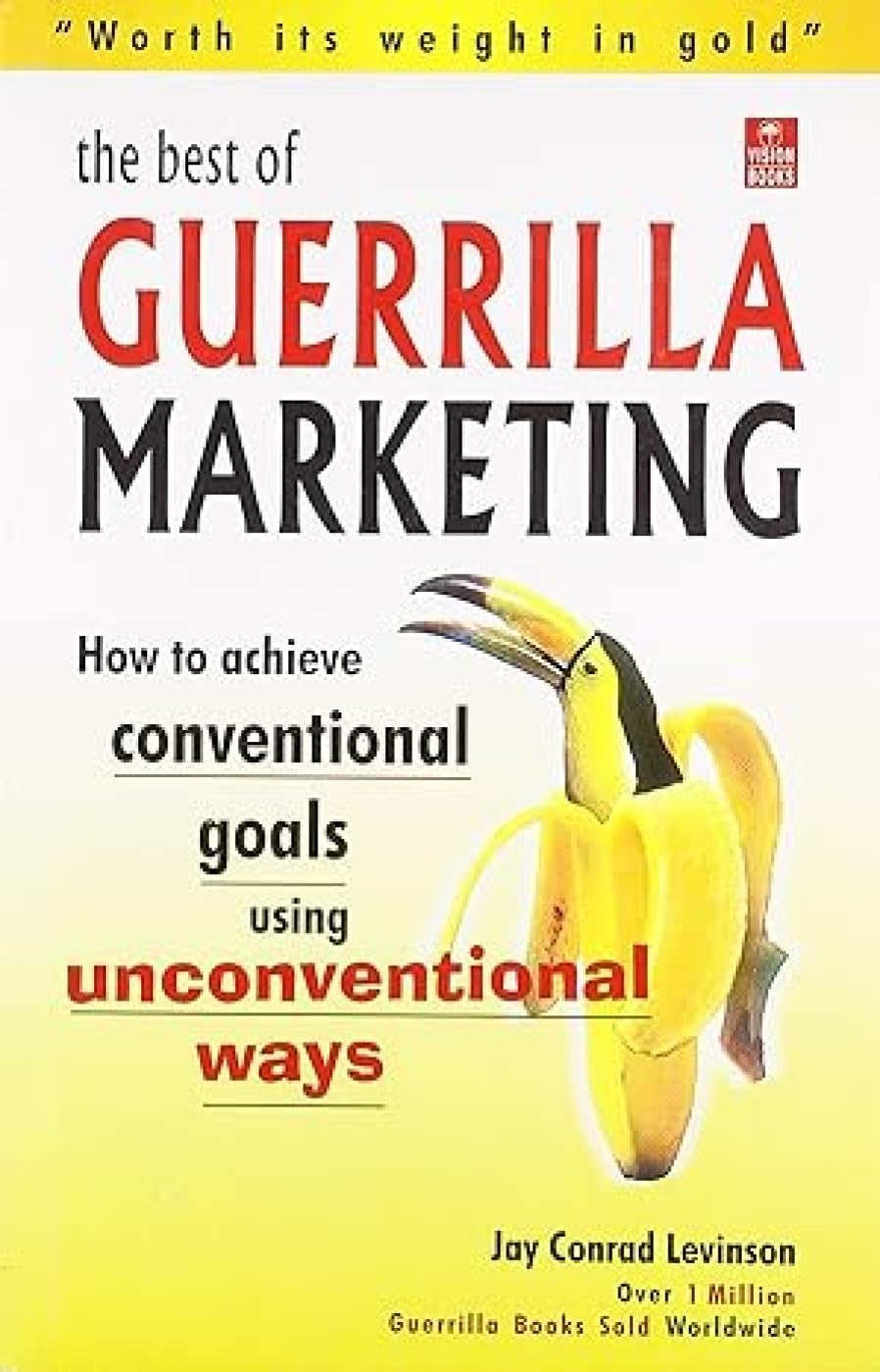 The Best of Guerilla Marketing Business, Finance & Career