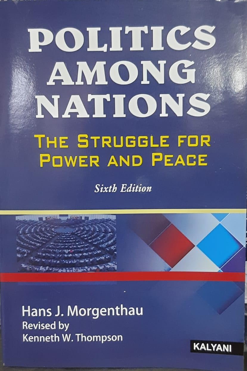 Politics Among Nations: The Struggle For Power And Peace Books