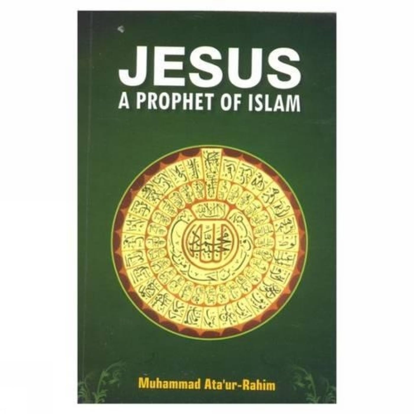 Jesus - a Prophet of Islam Religion & Esotericism